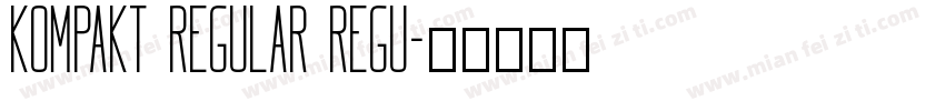 Kompakt Regular Regu字体转换